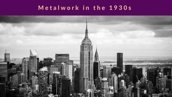 Metalwork in the 1930s