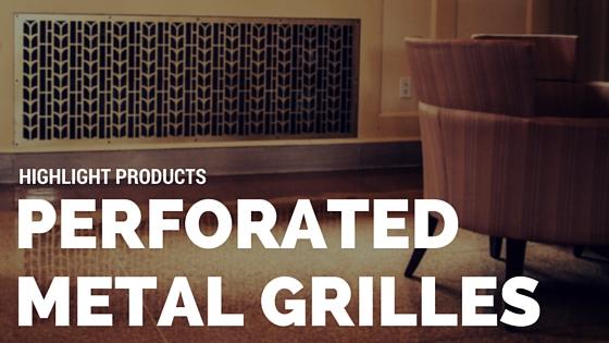 Perforated Metal Sheets & Grilles – Highlight Products